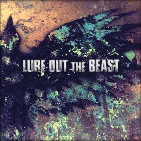 Lure Out The Beast Album By Lure Out The Beast Spotify