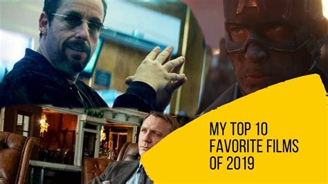 My Top 10 Favorite Films Of 2019 Youtube