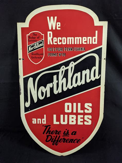 Sold Price 2 Sided Steel Sign Northland Oils And Lubes Sign February 6