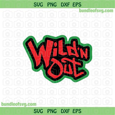Wild N Out Logo Svg Wildn Out Svg Music Svg Png Dxf Eps File