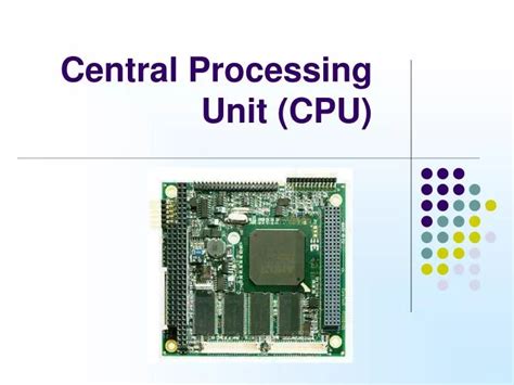 Ppt Central Processing Unit Cpu Powerpoint Presentation Free