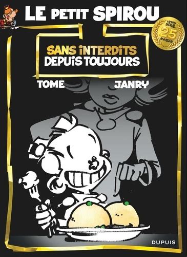 Le Petit Spirou Hors Série Sans Interdit Depuis De Tome Album