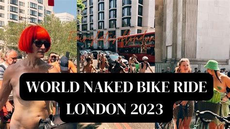World Naked Bike Ride London Uk I World Naked Bike Ride World
