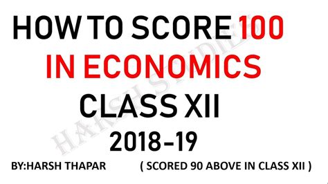 2018 19 How To Score 100 Marks In Economics Class Xii Youtube