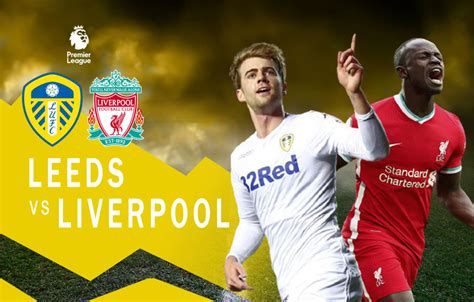 Leeds United Vs Liverpool The Reds Masih Berpeluang Ke Liga Champions