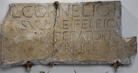 Inscription in the honour of Lucius Cornelius Sulla Felix. Capua ...