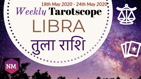 Libra तुला राशि Saptahik Rashifal 🔮 18th 24th May Tula Rashi