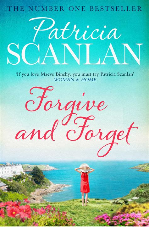 Forgive And Forget Book By Patricia Scanlan Official Publisher Page