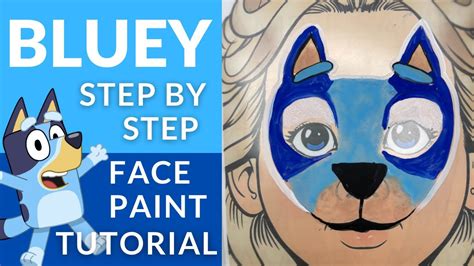 Bluey Face Paint Tutorial How To Face Paint Bluey