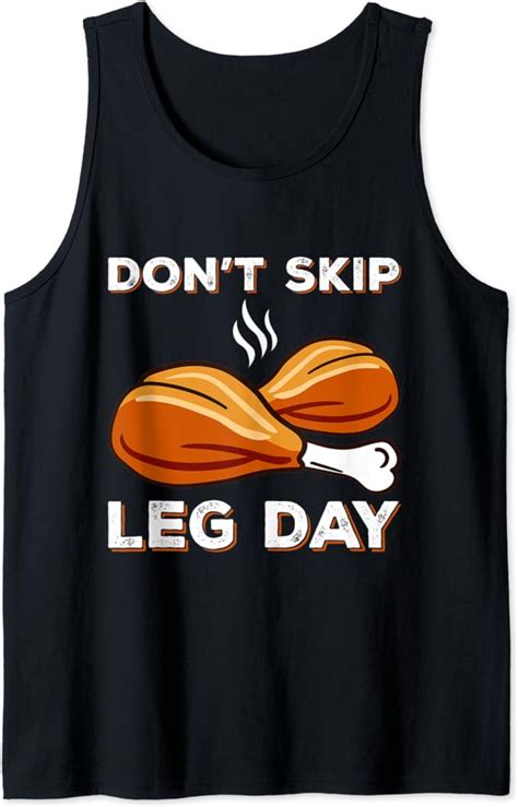 Dont Skip Leg Day Chicken Funny Gym Workout Fitness Pun Tank Top Amazon De Fashion