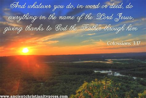 Colossians 317 And Whatever You Do In Word Or Deed Do Everything In