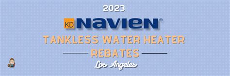 2023 Navien Tankless Water Heater Rebates For Los Angeles