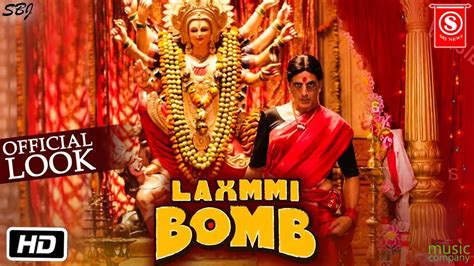 Laxmi Bomb First Look For Akshay Kumar Bollywood Film Trailer Review