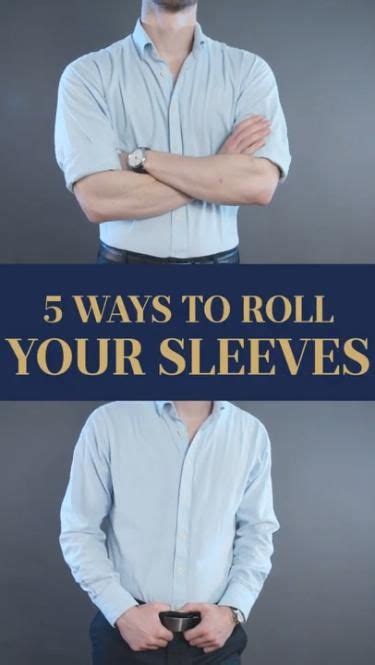 How To Roll Up Shirt Sleeves 5 Sleeve Folding Methods For Men Rmrs