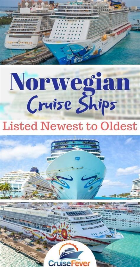 See Every Ship In Norwegian Cruise Lines Fleet With This Ultimate List