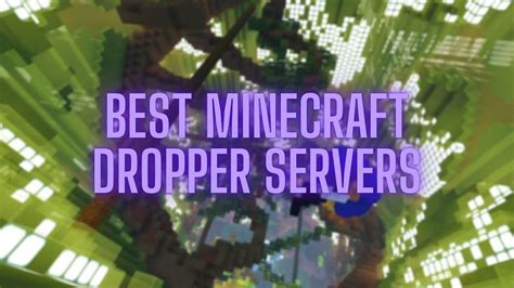 Top 3 Minecraft Servers With Dropper 2023
