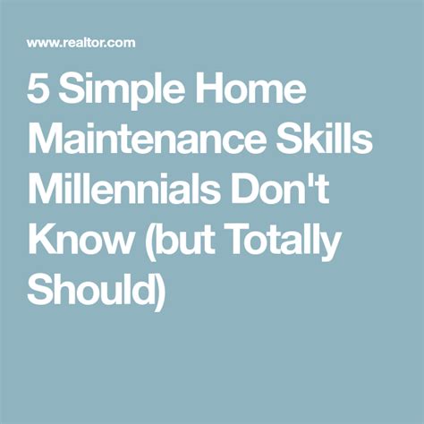 5 Simple Home Maintenance Skills Millennials Dont Know But Totally