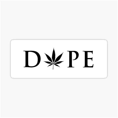 Dope Sticker For Sale By Budworld Redbubble