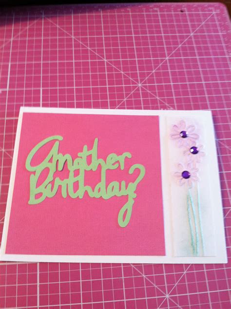 birthday card made using the cricut and cuddle bug card making birthday birthday cards cuddle