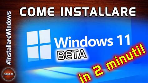 Come Installare Windows 11 Beta In 2 Minuti Youtube