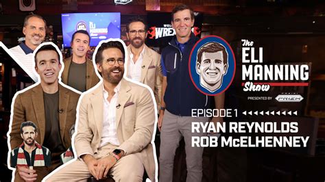 The Eli Manning Show Ryan Reynolds And Rob Mcelhenney