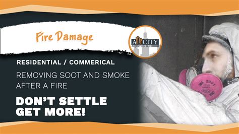 Removing Soot And Smoke After A Fire Let Us Help You Get A Handle On It