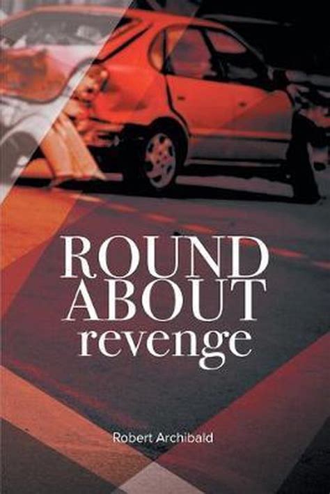 Roundabout Revenge Robert Archibald 9781948979214 Boeken