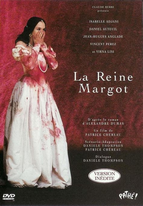 Queen Margot La Reine Margot Isabelle Adjani Margot Movie