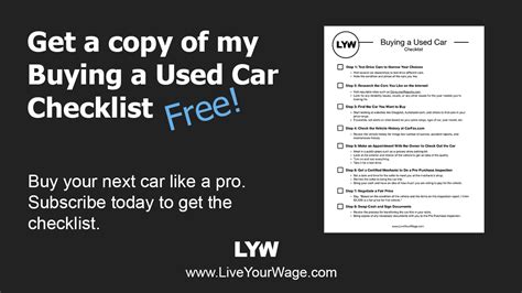 Buying A Used Car Checklist Live Your Wage