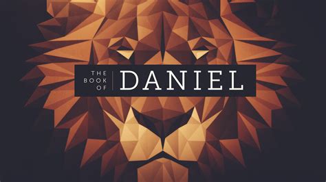 The Book Of Daniel Creekside Community Church