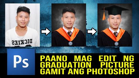 Paano Mag Edit Ng Graduation Picture Gamit Ang Photoshop YouTube
