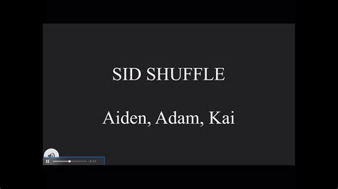 Sid Shuffle Youtube