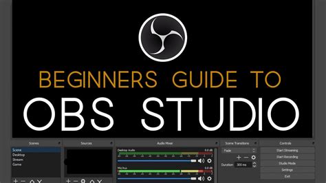 Learn Obs Studio In 10 Min Quick Beginners Guide Youtube
