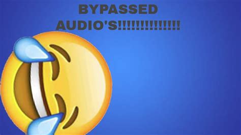 Bypassed Audios Youtube