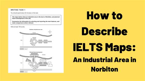 How To Describe Ielts Maps An Industrial Area In Norbiton Ted Ielts