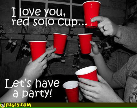 Red Solo Cups Party Random Images Fugly
