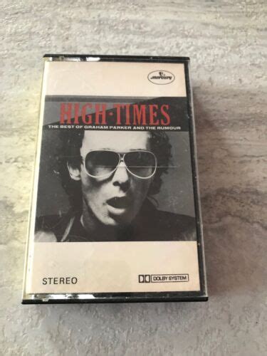 High Times The Best Of Graham Parker And The Rumour Cassette Tape