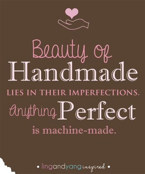 24 Best Handmade Quotes Images On Pinterest Craft Quotes Fashion