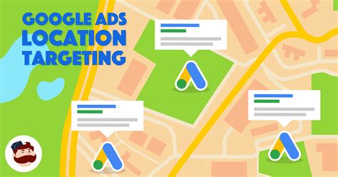 Understanding Location Targeting In Google Ads