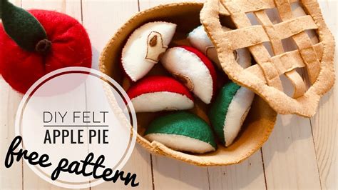 Diy Felt Apple Pie Youtube