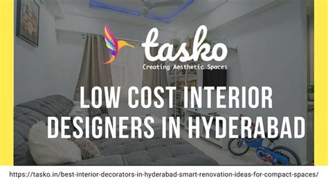 Low Cost Interior Designers In Hyderabad Tasko Authorstream