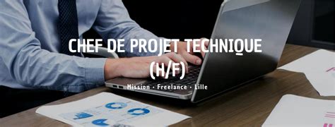 Chef de Projet Technique (H/F)  Insitoo Lille  Mission Freelances