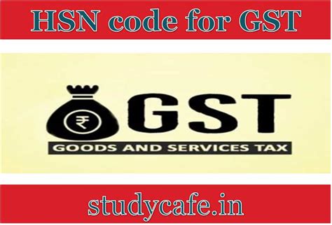 Search for other products by their hs code or product name. HSN codes for GST - Studycafe