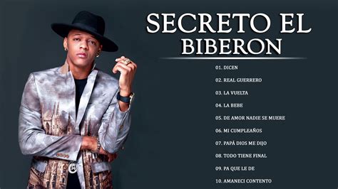 Secreto El Biberon Secreto El Biberon Exitos 2021 Mejores Canciones Del Secreto El Biberon