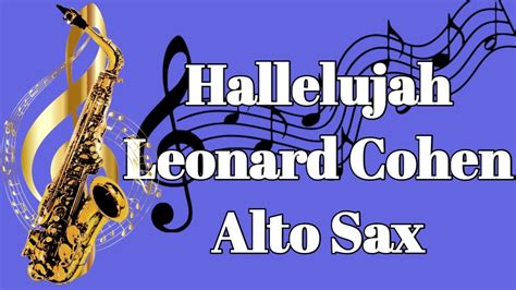 hallelujah alto sax sheet music youtube