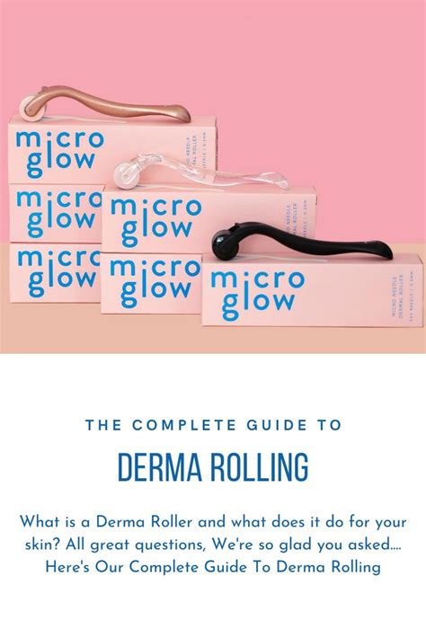 The Complete Guide To Derma Rolling Derma Rolling Skin Care