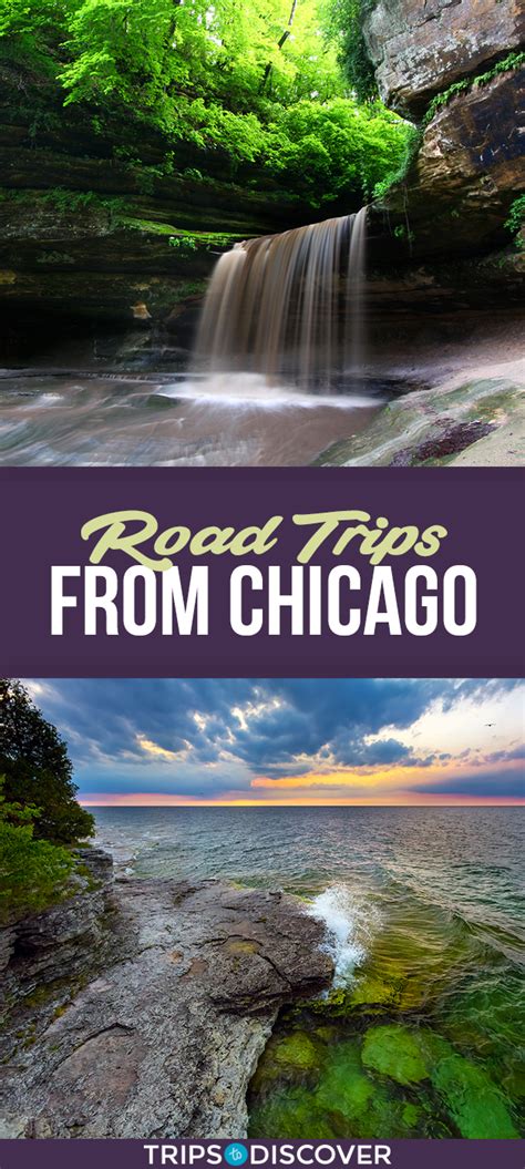 10 Best Road Trips From Chicago With Photos Trips To Discover