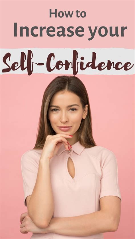 How To Increase Your Self Confidence And Build Self Esteem These 7