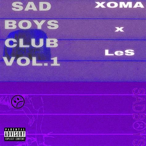 Stream Xoma Listen To Mixtape Sad Boys Club Vol1 Xoma X Les