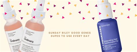 Sunday Riley Good Genes Dupes For Smoother Brighter Skin For Less